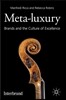 Meta-Luxury: Brands and the Culture of Excellence