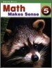 Math Makes Sense Grade 5 : Student Book
