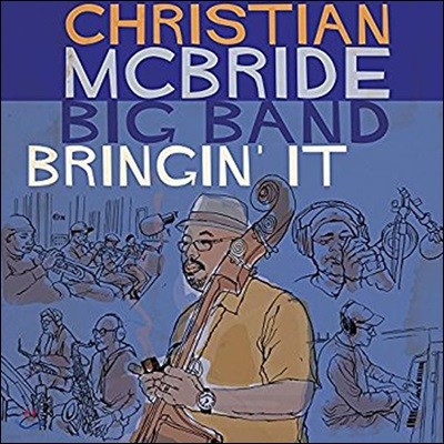 Christian McBride Big Band (크리스챤 맥브라이드 빅 밴드) - Bringin' It [2 LP]
