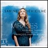 Sabine Devieilhe 미라주 - 프랑스 오페라 아리아와 가곡 (Mirages - Opera Arias & Songs)