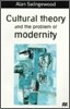 Cultural Theory and the Problem of Modernity