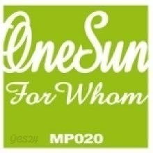 원썬 (One Sun) - For Whom - Mini Album (미개봉)