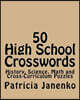 50 High School Crosswords: History, Science, Math and Cross-Curriculum Puzzles