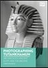 Photographing Tutankhamun