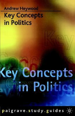 Key Concepts in Politics