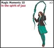 2017 ACT 레이블 베스트 재즈 트랙 모음집 (Magic Moments 10 - In The Spirit Of Jazz)
