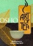 Art of Tea: Meditations to Awaken Your Spirit