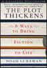 The Plot Thickens: 8 Ways to Bring Fiction to Life