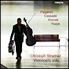 크리스토프 슈트라드너: 첼로 독주곡집 - 파가니니 / 카사도 / 크레넥 / 이자이 (Christoph Stradner: Violoncello Solo - Paganini / Cassado / Krenek / Ysaye)