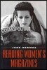 Reading Women's Magazines: An Analysis of Everyday Media Use
