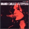Brandi Carlile - Live At Benaroya Hall With The Seattle Symphony