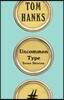 Uncommon Type: Some Stories