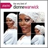 Dionne Warwick - Playlist: The Very Best Of Dionne Warwick