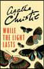 While the Light Lasts
