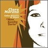 Clara Moreno - Meu Samba Torto