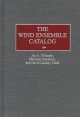 The Wind Ensemble Catalog