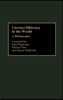 Literacy/Illiteracy in the World: A Bibliography