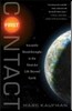 First Contact: Scientific Breakthroughs in the Hunt for Life Beyond Earth