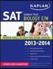 Kaplan SAT Subject Test Biology E/M 2013-2014