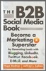 The B2B Social Media Book
