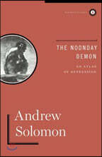 The Noonday Demon: An Atlas of Depression
