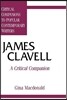 James Clavell: A Critical Companion