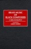 Brass Music of Black Composers: A Bibliography