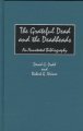 The Grateful Dead and the Deadheads: An Annotated Bibliography