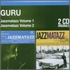 Guru - Jazzmatazz Vol.1 + Jazzmatazz Vol.2