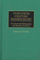 Twentieth Century Danish Music: An Annotated Bibliography and Research Directory