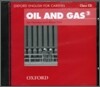 Oxford English for Careers: Oil and Gas 2: Class Audio CD