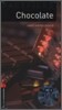 Oxford Bookworms Library Factfiles 2: Chocolate (with CD), 3rd Edition