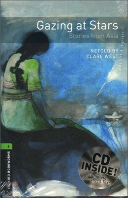 Oxford Bookworms Library 6: Gazing at stars stories from the Asia (with CD), 3rd Edition