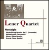 Lener Quartet 노스탤지어 - 멘델스존 / 하이든 / 모차르트: 사중주 & 오중주 작품집 (Nostalgia - Haydn / Mendelssohn / Mozart / Dvorak)