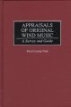 Appraisals of Original Wind Music: A Survey and Guide