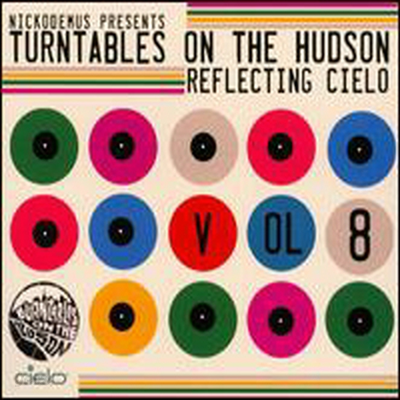 Various Artists - Turntables On the Hudson, Vol. 8: Reflecting Cielo (Digipack)