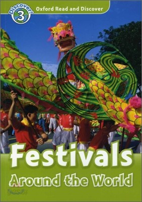 Oxford Read and Discover: Level 3: Festivals Around the World