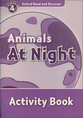 Read and Discover 4: Animals at Night Activity Book