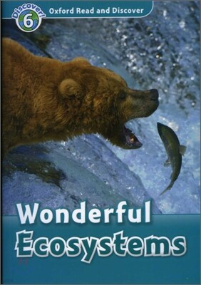 Read and Discover 6: Wonderful Ecosystems