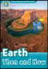 Read and Discover 6: Earth Then And Now (with MP3)