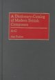 A Dictionary-Catalog of Modern British Composers: [3 Volumes]