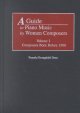 A Guide to Piano Music by Women Composers: Volume One, Composers Born Before 1900