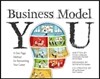Business Model You: A One-Page Method for Reinventing Your Career