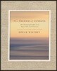The Wisdom of Sundays: Life-Changing Insights from Super Soul Conversations
