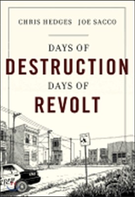 Days of Destruction, Days of Revolt