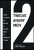 12 Angry Men: True Stories of Being a Black Man in America Today