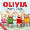 Olivia Meets Olivia