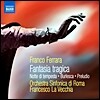 프랑코 페라라: 프렐루디오, 비극적 환상곡, 폭풍의 밤, 부를레스카 (Franco Ferrara: Fantasia tragica)