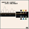 라이너스의 담요 (Linus' Blanket) 1집 - Show Me Love
