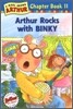 Arthur Rocks with Binky: A Marc Brown Arthur Chapter Book 11